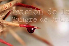 Oración De La Sangre De Cristo (Poderosa)