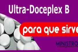 Ultra-Doceplex B – Para qué sirve, Dosis, Usos y Efectos Secundarios