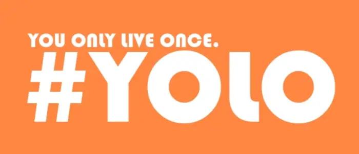 What Does Yolo Mean? The Definition, Consequences, And Lifestyle