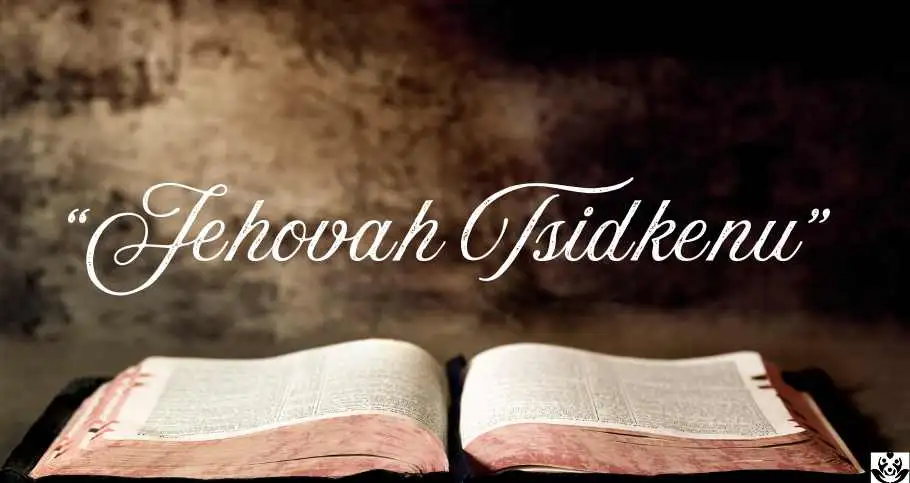 Jehovah Tsidkenu meaning