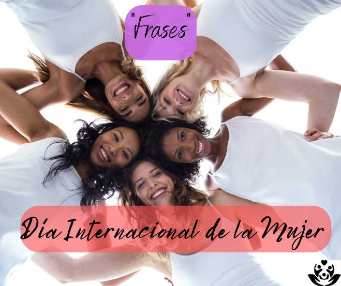 Día Internacional de la Mujer “Frases”