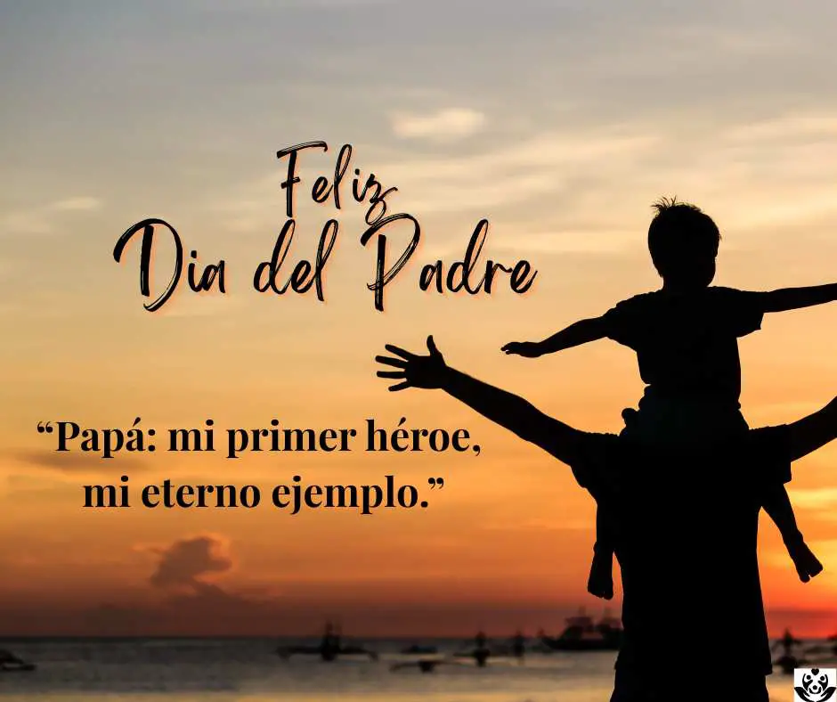 Frases para el Día del Padre Cortas y Bonitas